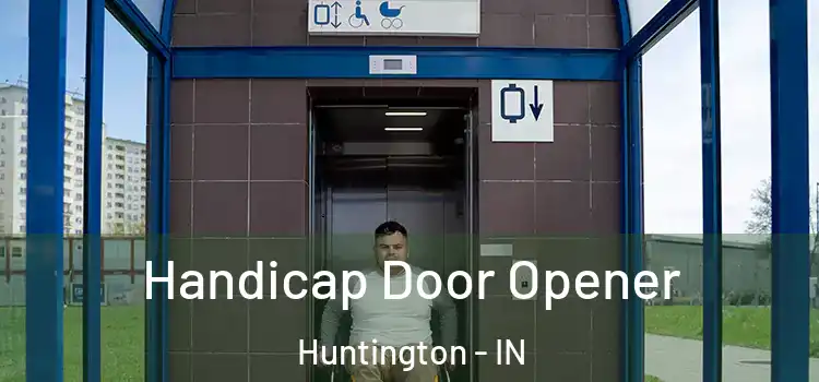  Handicap Door Opener Huntington - IN
