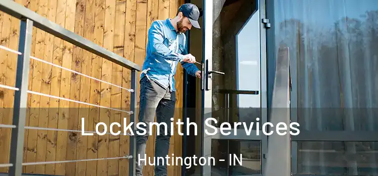 Locksmith Services Huntington - IN