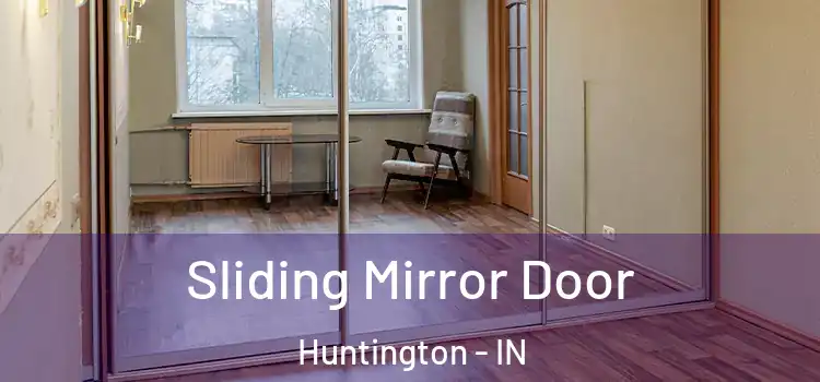  Sliding Mirror Door Huntington - IN